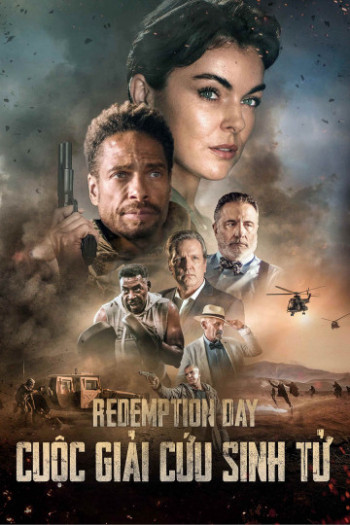 Cuộc Giải Cứu Sinh Tử - Redemption Day (2020)