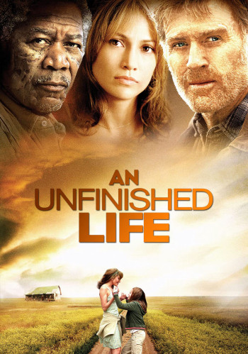 Cuộc sống dở dang - An Unfinished Life (2005)