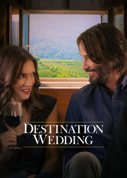Đám Cưới Định Mệnh - Destination Wedding (2018)