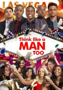 Đàn ông đích thực 2 - Think Like a Man Too (2014)