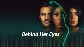 Đằng sau đôi mắt - Behind Her Eyes