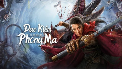 Đao Kiếm Phong Ma - The Legend Of Enveloped Demons