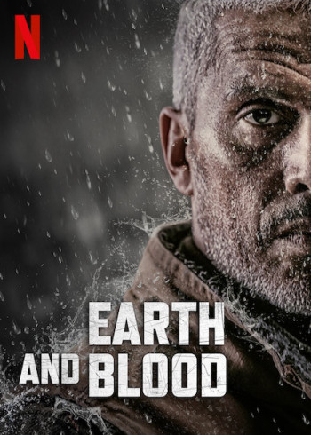 Đất và máu - Earth and Blood (2020)