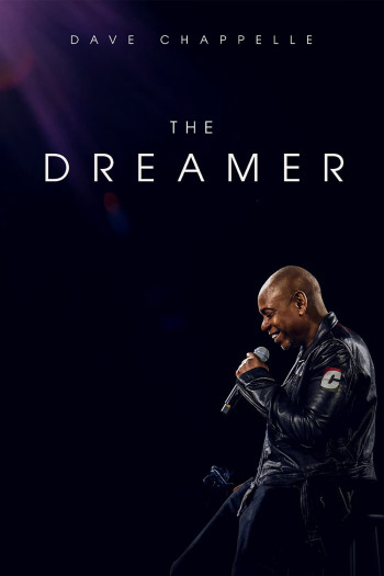 Dave Chappelle: The Dreamer - Dave Chappelle: The Dreamer (2023)