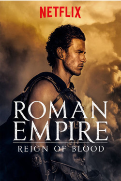 Đế chế La Mã (Phần 1): Commodus - Vương Triều Đẫm Máu - Roman Empire (Season 1) (2016)