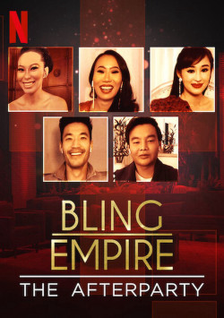Đế chế phô trương - Tiệc hậu - Bling Empire - The Afterparty (2021)