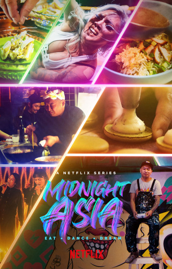 Đêm châu Á: Ẩm thực - Khiêu vũ - Mơ mộng - Midnight Asia: Eat · Dance · Dream