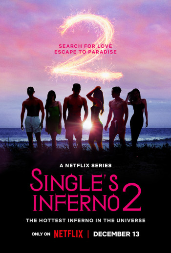 Địa ngục độc thân (Phần 2) - Single’s Inferno (Season 2) (2022)