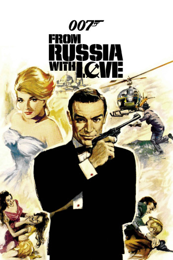 Điệp Viên 007: Tình Yêu Đến Từ Nước Nga - From Russia with Love (1963)