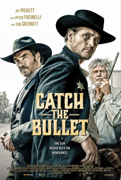 Đỡ Đạn - Catch The Bullet (2021)