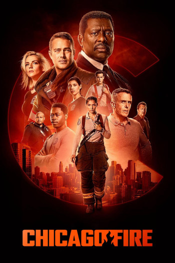 Đội Cứu Hoả Chicago (Phần 11) - Chicago Fire (Season 11)