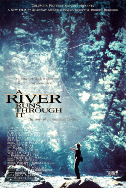 Dòng Sông: Chứng Nhân Cuộc Đời - A River Runs Through It (1992)