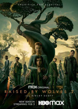 Được Nuôi Bởi Người Sói (Phần 2) - Raised by Wolves (Season 2) (2022)