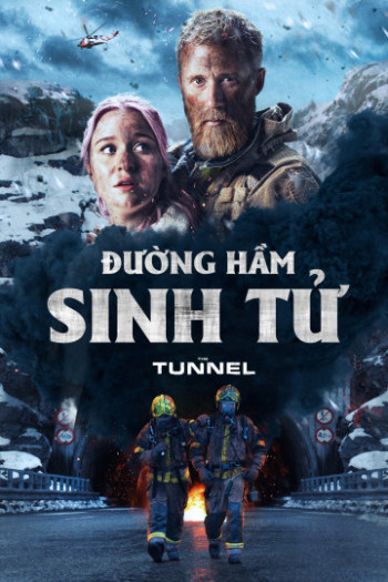 Đường Hầm Sinh Tử - The Tunnel (2019)
