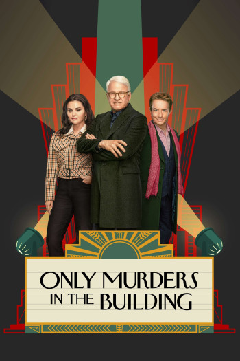 Duy Nhất trong Tòa Nhà (Phần 3) - Only Murders in the Building (Season 3) (2023)