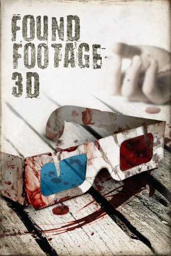 Found Footage 3D - Found Footage 3D (2016)