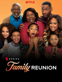 Gia đình đoàn tụ (Phần 2) - Family Reunion (Season 2) (2020)