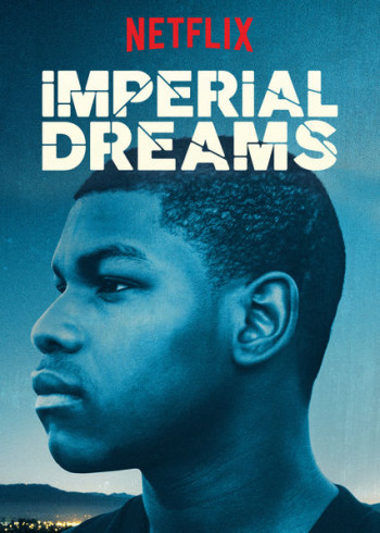 Giấc mơ đế quốc - Imperial Dreams (2014)