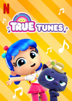 Giai điệu của True - True Tunes (2019)