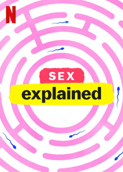 Giải mã tình dục - Sex, Explained