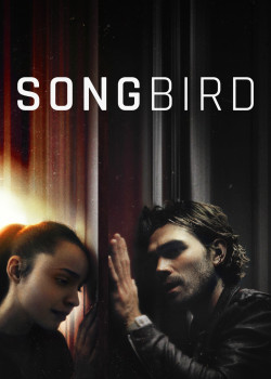 Giữa Tâm Dịch - Songbird (2020)