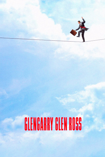 Glengarry Glen Ross - Glengarry Glen Ross (1992)