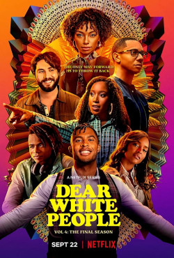 Gửi Người Da Màu - Dear White People (2017)