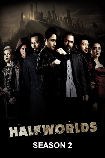 Hai Nửa Thế Giới (Phần 2) - Halfworlds (Season 2)