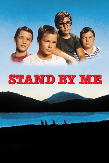 Hãy Đứng Bên Tôi - Stand by Me (1986)