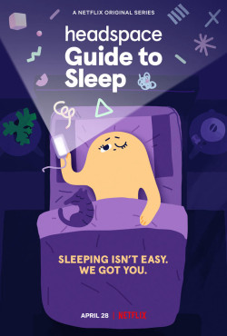 Headspace: Hướng dẫn ngủ - Headspace Guide to Sleep (2021)