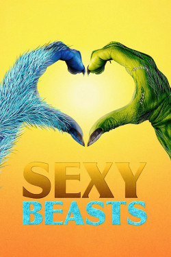 Hẹn hò cùng quái thú (Phần 1) - Sexy Beasts (Season 1) (2021)