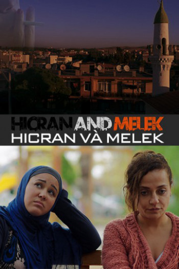 Hicran Và Melek - Hicran and Melek