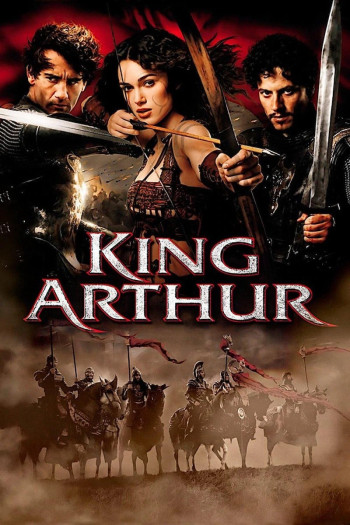 Hoàng đế Arthur - King Arthur (2004)