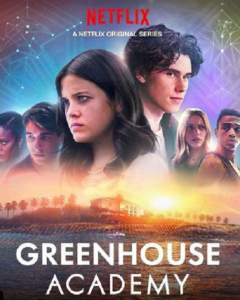 Học viện Greenhouse (Phần 2) - Greenhouse Academy (Season 2) (2018)