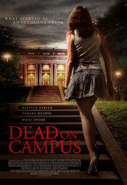 Hội Nữ Sinh Quái Dị - Dead On Campus (2014)
