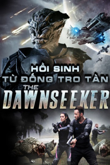 Hồi Sinh Từ Đống Tro Tàn - The Dawnseeker (2018)