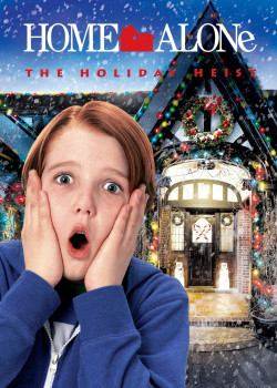Home Alone: The Holiday Heist - Home Alone: The Holiday Heist (2012)