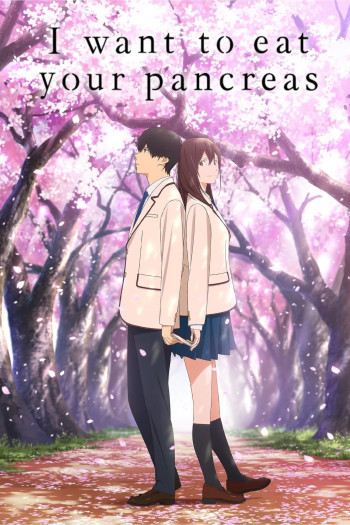 I Want to Eat Your Pancreas - I Want to Eat Your Pancreas (2018)