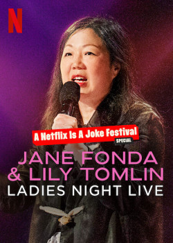 Jane Fonda & Lily Tomlin: Đêm của các chị em - Jane Fonda & Lily Tomlin: Ladies Night Live (2022)
