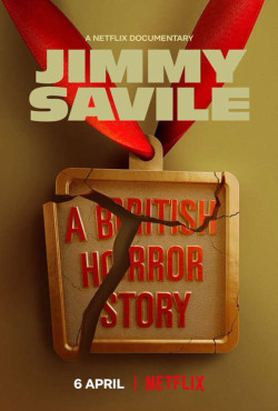 Jimmy Savile: Nỗi kinh hoàng nước Anh - Jimmy Savile: A British Horror Story (2022)