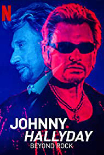 Johnny Hallyday: Hơn cả Rock - Johnny Hallyday: Beyond Rock (2022)
