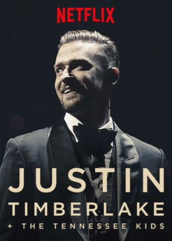 Justin Timberlake và The Tennessee Kids - Justin Timberlake a + the Tennessee Kids (2016)