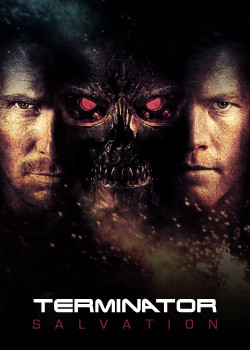 Kẻ Hủy Diệt 4: Cứu Rỗi - Terminator Salvation (2009)