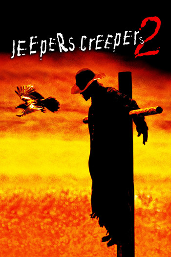 Kẻ Săn Lùng Sợ Hãi 2 - Jeepers Creepers 2 (2003)