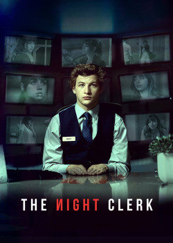 Kẻ Trực Đêm - The Night Clerk (2020)