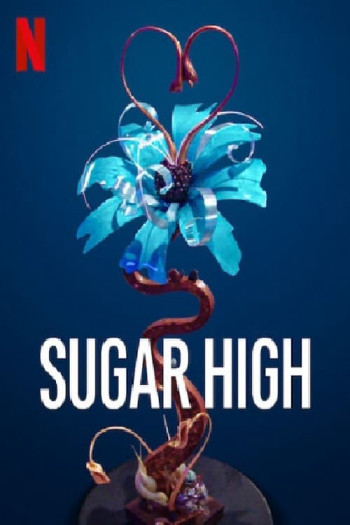 Kẹo ngọt cấp tốc - Sugar High