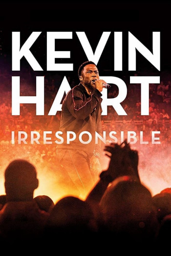 Kevin Hart: Chém Gió - Kevin Hart: Irresponsible (2019)