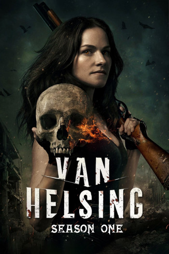 Khắc tinh của ma cà rồng (Phần 1) - Van Helsing (Season 1) (2016)