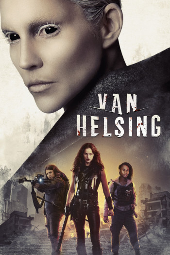 Khắc tinh của ma cà rồng (Phần 4) - Van Helsing (Season 4) (2019)