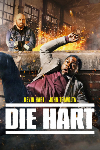 Khi Hart Ra Tay - Die Hart the Movie (2023)